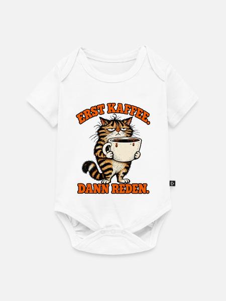 Erst Kaffee Dann Reden – Grumpy Katze - Baby Premium Kurzarmbody - Weiß