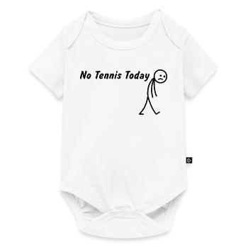 Heute kein Tennis – Lustiges Tennisspieler - Baby Premium Kurzarmbody - Weiß - Vorne