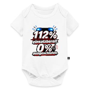 112% Einsatzbereit Schlafmangel - Baby Premium Kurzarmbody - Weiß - Vorne