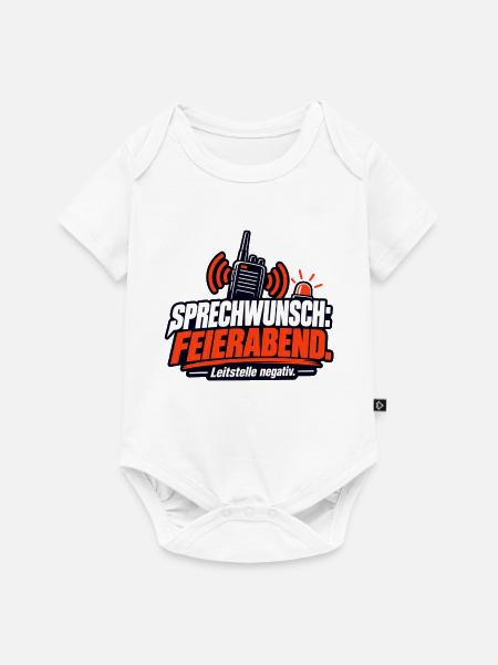 Sprechwunsch Feierabend Leitstelle - Baby Premium Kurzarmbody - Weiß
