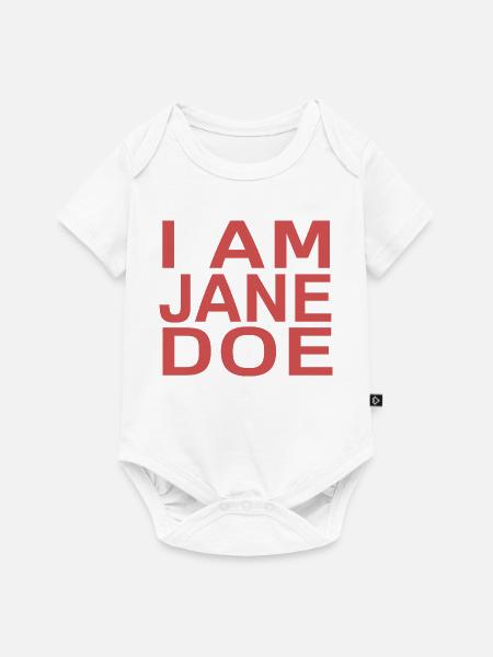 Ich bin Jane Doe - Baby Premium Kurzarmbody - Weiß