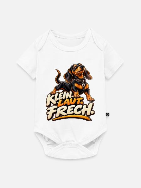 Klein. Laut. Frech. – Dackel - Baby Premium Kurzarmbody - Weiß