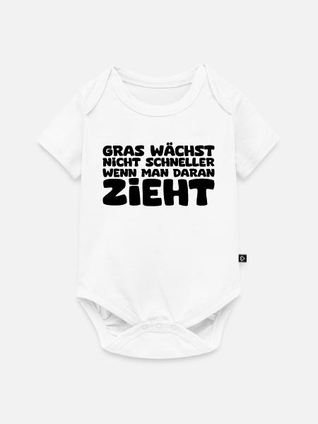 Gras wächst nicht schneller - Baby Premium Kurzarmbody - Weiß