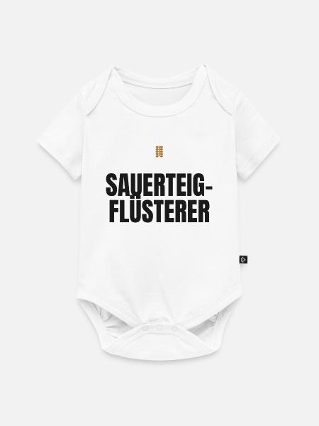 Sauerteig-Flüsterer – Brotbacken Spruch - Baby Premium Kurzarmbody - Weiß