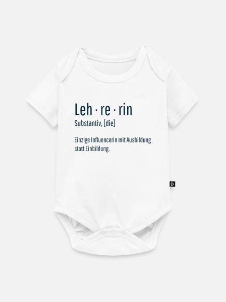 Lehrerin Substantiv Influencerin Schule Geschenk - Baby Premium Kurzarmbody - Weiß