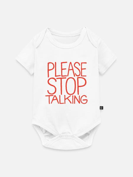 Bitte Stopp Reden - Baby Premium Kurzarmbody - Weiß