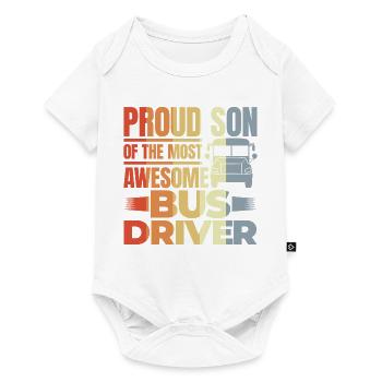 Proud Son Of The Most Awesome Bus Driver - Baby Premium Kurzarmbody - Weiß - Vorne