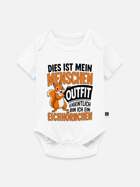 Eigentlich Bin Ich Ein Eichhörnchen - Baby Premium Kurzarmbody - Weiß