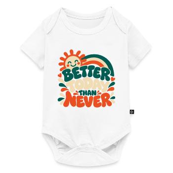 Better Today Than Never - Baby Premium Kurzarmbody - Weiß - Vorne