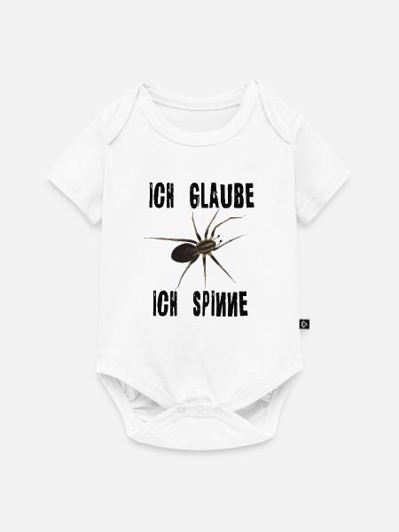 Ich glaube ich spinne - Spinne Spruch - Baby Premium Kurzarmbody - Weiß