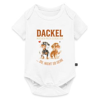 Dackel Machen Mich Glücklich Du Nicht So Sehr - Baby Premium Kurzarmbody - Weiß - Vorne