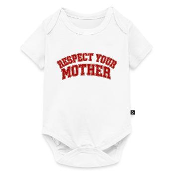 Lustiges Respect your mother shirt design - Baby Premium Kurzarmbody - Weiß - Vorne