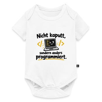 Nicht kaputt, anders programmiert - Baby Premium Kurzarmbody - Weiß - Vorne