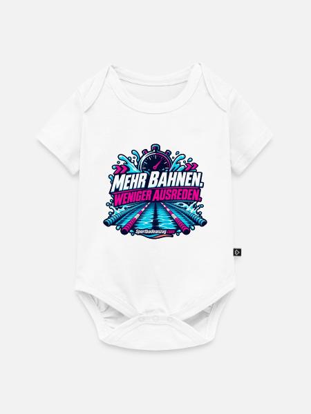 Mehr Bahnen, Weniger Ausreden - Baby Premium Kurzarmbody - Weiß