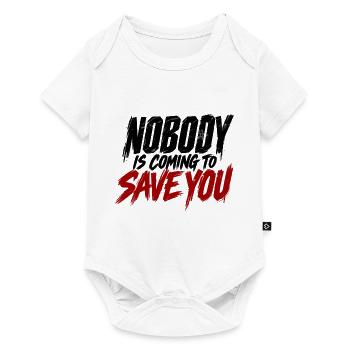 Niemand kommt, um dich zu retten – motivierendes Zitat - Baby Premium Kurzarmbody - Weiß - Vorne