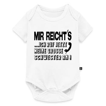 Ich ruf meine große Schwester an Babysprüche - Baby Premium Kurzarmbody - Weiß - Vorne