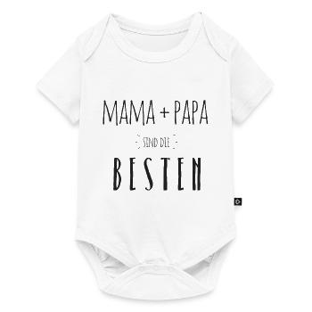 Mama + Papa sind die Besten - Baby Premium Kurzarmbody - Weiß - Vorne