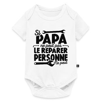 Papa Bricoleur Si Papa Ne Peut Pas Le Réparer - Body à manches courtes Premium Bébé - blanc - Devant