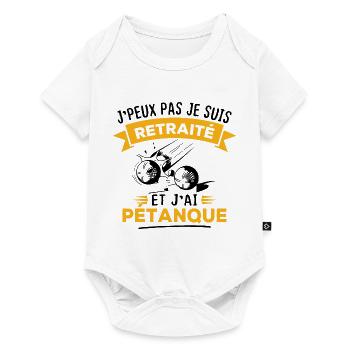 J'peux pas je suis retraité et j'ai pétanque - Body à manches courtes Premium Bébé - blanc - Devant