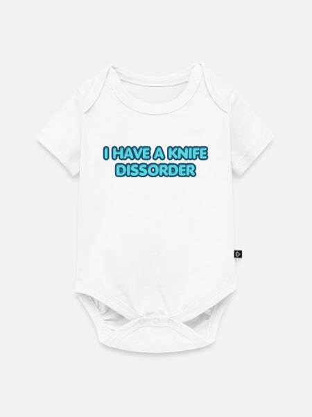 I Have a Knife Disorder - Baby Premium Kurzarmbody - Weiß