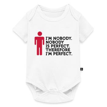 Personne n est parfait. Je ne suis personne. - Body à manches courtes Premium Bébé - blanc - Devant