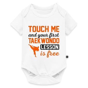 Touch Me And Your First Taekwondo Lesson Is Free M - Baby Premium Kurzarmbody - Weiß - Vorne