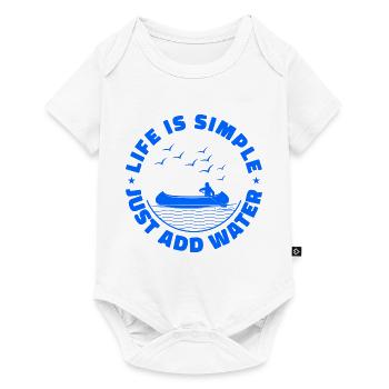Life Can Be Simple Just Add Water Kayaking Paddle - Baby Premium Kurzarmbody - Weiß - Vorne