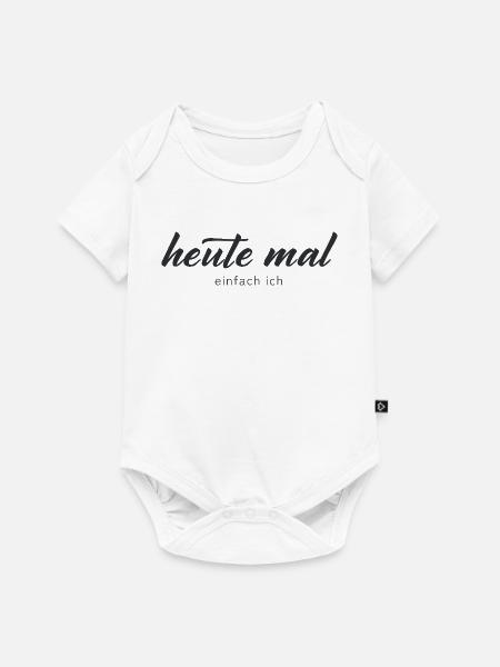 heute mal einfach ich - Baby Premium Kurzarmbody - Weiß