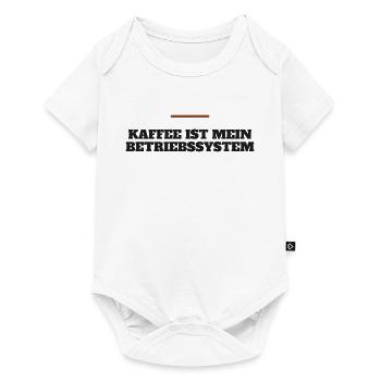 Kaffee ist mein Betriebssystem - Baby Premium Kurzarmbody - Weiß - Vorne