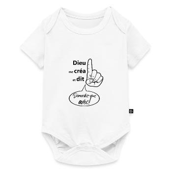 Dieu me créa et dit, Démerdez-vous avec! humour - Body à manches courtes Premium Bébé - blanc - Devant