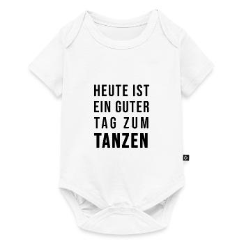 Heute ist ein guter Tag zum Tanzen - Baby Premium Kurzarmbody - Weiß - Vorne