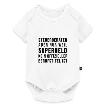 Steuerberater oder SUPERHELD - Baby Premium Kurzarmbody - Weiß - Vorne