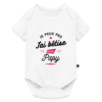 JE PEUX PAS J'AI BÊTISE AVEC PAPY - Body à manches courtes Premium Bébé - blanc - Devant