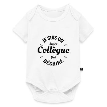 COLLÈGUE QUI DÉCHIRE - Body à manches courtes Premium Bébé - blanc - Devant
