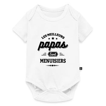 LES MEILLEURS PAPAS SONT MENUISIERS - Body à manches courtes Premium Bébé - blanc - Devant