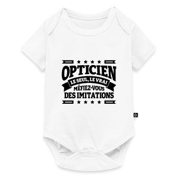 OPTICIEN LE SEUL LE VRAI - Body à manches courtes Premium Bébé - blanc - Devant