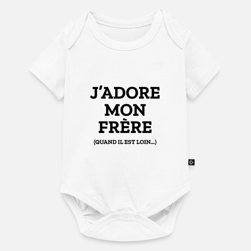 J'ADORE MON FRÈRE QUAND IL EST LOIN - Body à manches courtes Premium Bébé - blanc