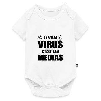 LE VRAI VIRUS C'EST LES MÉDIAS - Body à manches courtes Premium Bébé - blanc - Devant