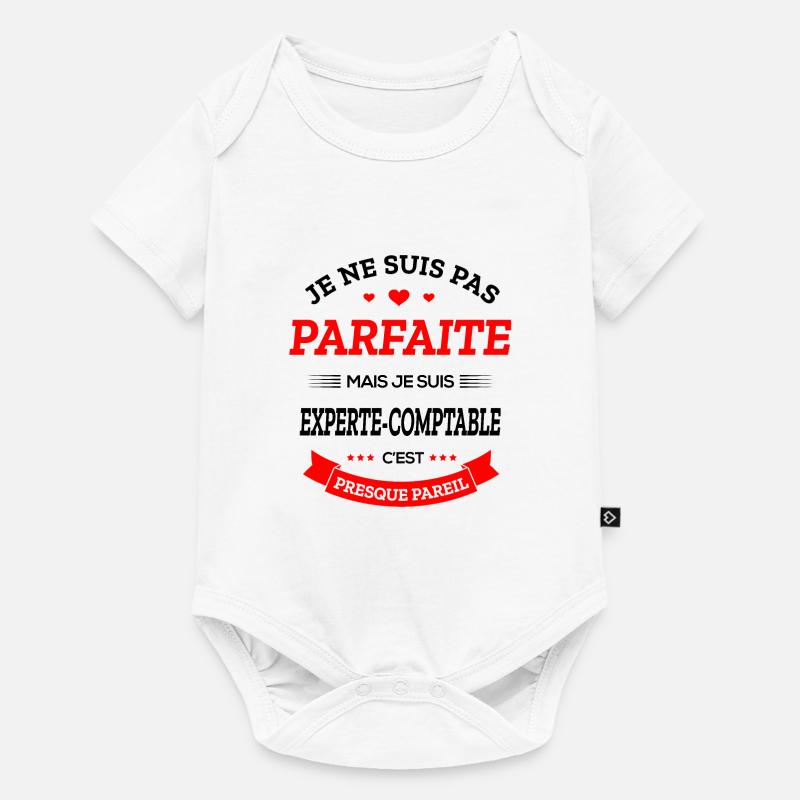 EXPERTE-COMPTABLE PARFAITE - Body à manches courtes Premium Bébé - blanc