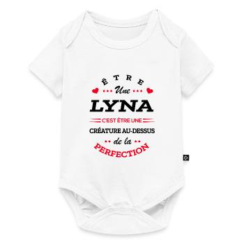 LYNA PARFAITE - NOM LYNA - Body à manches courtes Premium Bébé - blanc - Devant