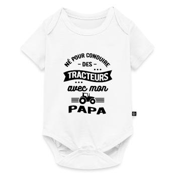 NÉ POUR CONDUIRE DES TRACTEURS AVEC MON PAPA - Body à manches courtes Premium Bébé - blanc - Devant