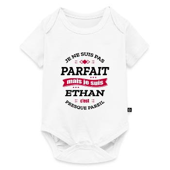 ETHAN PARFAIT - PRENOM ETHAN - Body à manches courtes Premium Bébé - blanc - Devant