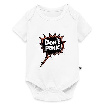 Pas de panique ! Déclaration de citation de dicton drôle - Body à manches courtes Premium Bébé - blanc - Devant