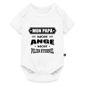 MON PAPA MON ANGE MON PILIER ETERNEL - Body à manches courtes Premium Bébé - blanc - Devant