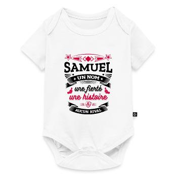 SAMUEL UN NOM UNE FIERTÉ AUCUN RIVAL - Body à manches courtes Premium Bébé - blanc - Devant