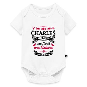 CHARLES UN NOM UNE FIERTÉ AUCUN RIVAL - Body à manches courtes Premium Bébé - blanc - Devant