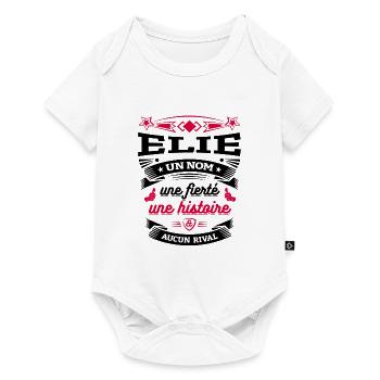 ELIE UN NOM UNE FIERTÉ AUCUN RIVAL - Body à manches courtes Premium Bébé - blanc - Devant