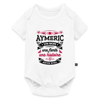 AYMERIC UN NOM UNE FIERTÉ AUCUN RIVAL - Body à manches courtes Premium Bébé - blanc - Devant