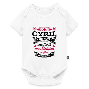 CYRIL UN NOM UNE FIERTÉ AUCUN RIVAL - Body à manches courtes Premium Bébé - blanc - Devant