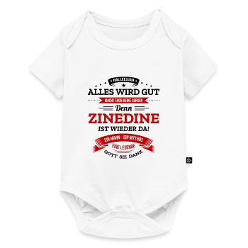 ALLES WIRD GUT, DIE LEGENDE ZINEDINE IST DA - Baby Premium Kurzarmbody - Weiß - Vorne